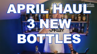 April Bourbon Haul- Top 3 Bottles I Got Last Month