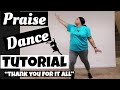 "Thank You For it All" Mini-Praise Dance Tutorial // Dance With Me