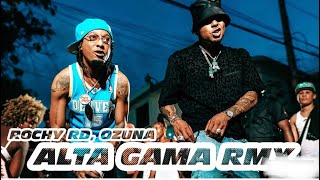 ROCHY RD FT. OZUNA - ALTA GAMA REMIX ( Video Oficial )