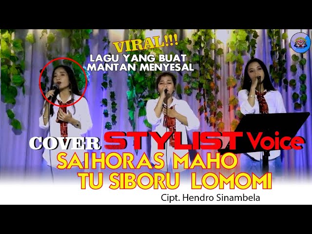 STYLIST VOICE - SAI HORAS MA HO TU SIBORU LOMOM ( cover ) - GIDEON MUSICA OFFICIAL class=