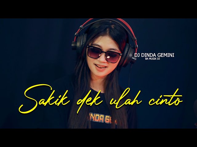 DJ Minang Terbaru 2024 - Sakik Dek Ulah Cinto || TIKTOK (BA MUSIK DJ REMIX) class=