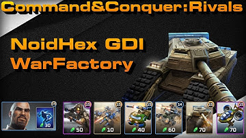 C&C Rivals: Noidhex GDI Warfactory!