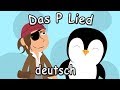 Das "P-Lied" - Lieder mit Text -Kinderlieder zum mitsingen Mp3 Song