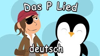 Das &quot;P-Lied&quot; - Lieder mit Text -Kinderlieder zum mitsingen