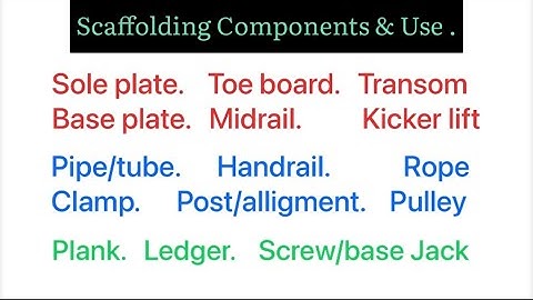 Scaffolding components & use / scaffolding material name/best video for fresher @safetystandardvinay