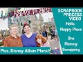 Scrapbook Process Video and Disney Album Plans - Hello, Happy Place