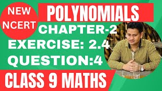 Ex:2.4 ( Q4 ) | Class 9 Maths chapter 2 | Polynomials Class 9 Maths | New NCERT