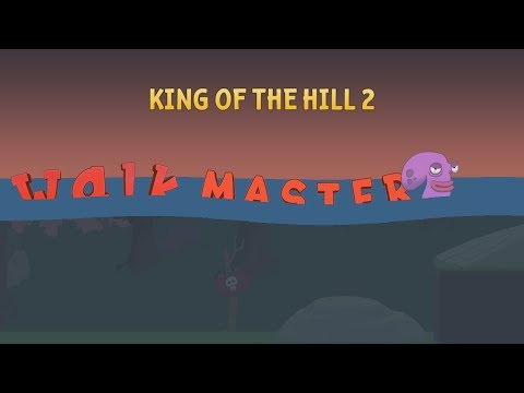 Walk Master KING OF THE HILL 2