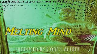 Melting Mind (Full Album) by Code Caliber