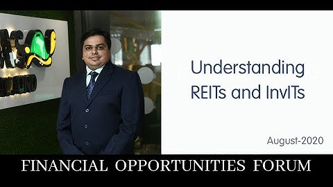 Understanding REITs and InvITs