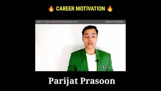 Powerful Hindi Motivational Video || Parijat Prasoon Powerful Hindi Motivational Video || Parijat Prasoon