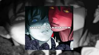 Jann - Gladiator ( sped up )
