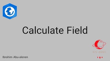 45 Calculate Field -  انشاء علاقات حسابية بين الحقول داخل جدول الطبقة في برنامج Arcgis Pro