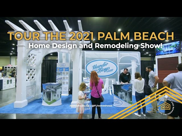 Tour the 2021 Palm Beach Home Show!