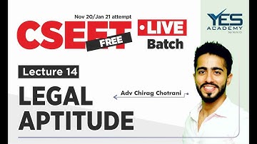 CSEET Legal Aptitude (Lecture 14) Nov 20/Jan 21 LIVE | Adv Chirag Chotrani