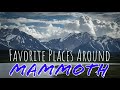 My favorite places to visit around mammoth lakes california