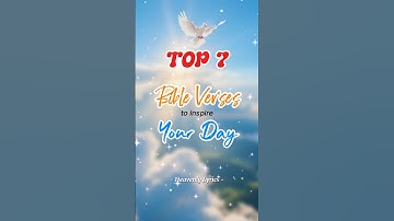 🙏 Top 7 Bible Verses That Will Inspire Your Day 🙏
