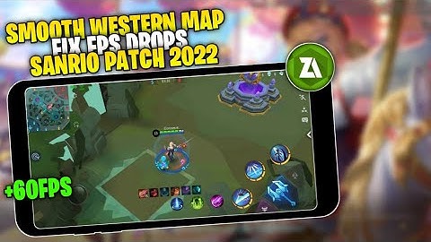 Smooth Western Expanse Map - Anti Lag 60 FPS | Fix FPS Drops | Fast Response - MLBB
