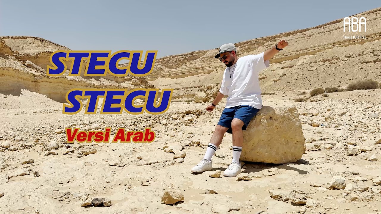 STECU - STECU ( FARIS ADAM ) - VERSI ARAB  YALLA YALLA BY AKANG BULE ARAB ( KARIM ELMAHDY )