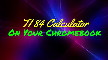 How to Acces The TI 84 Calculator on Chromebooks