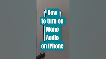 How to turn on Mono Audio on IPhone