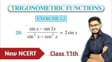 Class 11, Q 20 Ex 3.3 Chapter 3 Trigonometric Functions Class 11, Revised NCERT | Solution Of Ex 3.3