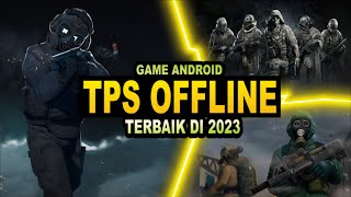 8 Game Android TPS Offline Terbaik Di 2023 screenshot 5