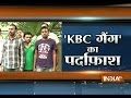 Beware of 'KBC' gang