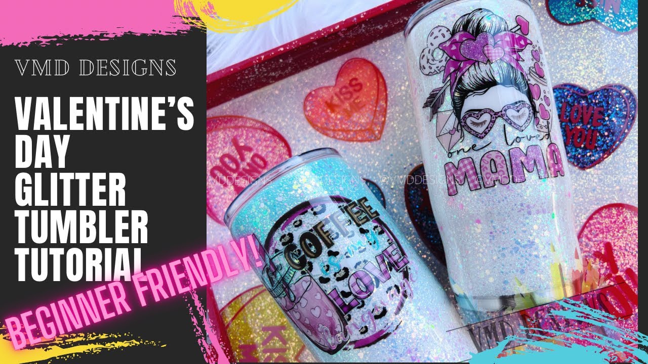 BEGINNER FRIENDLY VALENTINE'S DAY GLITTER TUMBLERS Creating a epoxy tumbler for beginners YouTube