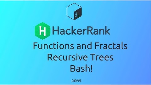 #11 Functions & Fractals - Recursive Trees | HackerRank Linux Shell #shellscripting #hackerrank #649