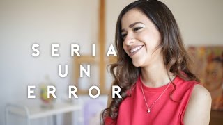 Sería Un Error (Cover) - Natalia Aguilar / Regulo Caro chords