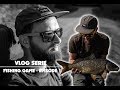Vlog serie - Fishing game épisode 1 - Pêche à la carpe