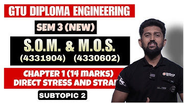 STRENGTH OF MATERIAL & MECHANICS OF STRUCTURES | GTU DIPLOMA SEM 3 | MECHANICAL&CIVIL ENGG. | PART 2