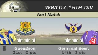 FIFA 07 | WWL 07 15th Division Week 3 Match 3 - Gueugnon vs Germinal Beer. [AI vs AI]