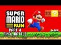 Super Mario Run Part 4 Full Walkthrough Bowser Battle