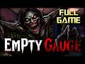 EMPTY GAUGE | Full Game Walkthrough | No Commentary