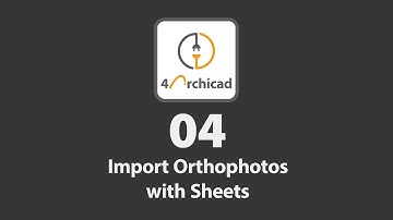 4Archicad Plugin: 04 Import Orthofotos with Sheets