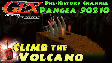 How to "Climb the Volcano" | Pangea 90210 - Pre-History Channel| Gex: Enter the Gecko