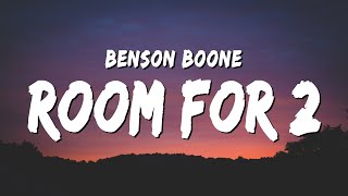 Video thumbnail of "Benson Boone - Room For 2 (Lyrics) | when the world don't feel like home"