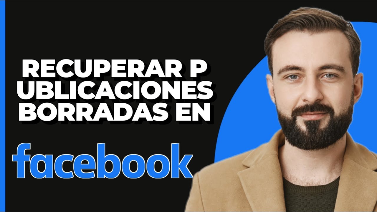 Cómo Recuperar Publicaciones/Fotos/Vídeos Eliminados en Facebook