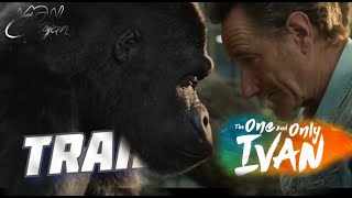 The One and Only Ivan  - comedy - fantasy - drama - 2020 - trailer - Full HD