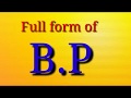 Bp, Full BP, BP video, bp meaning, bp ka means