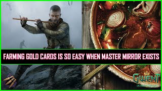 Download Lagu Gwent | Farming Gold Cards Is So Easy When Master Mirror Exists! MP3 Download Lagu Gwent | Farming Gold Cards Is So Easy When Master Mirror Exists! MP3