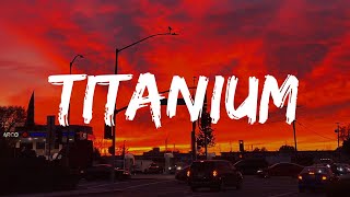 Titanium - David Guetta, Sia (Lyrics)