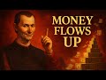 The Law Of Position Money Always Flows Upward Machiavelli The Law Of Position Money Always Flows Upward Machiavelli