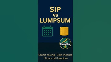 SIP vs Lumpsum — Which Works Better?