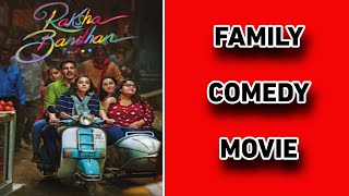 Movie Review : Raksha Bandhan | Comedy | Akshay Kumar | Bhumi Pednekar | Sadia