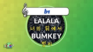 [KPOP MR 노래방] 너의 뒤에서 - 범키 (b1 Ver.)ㆍLALALA - BUMKEY