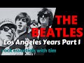 THE BEATLES In Los Angeles Part #1