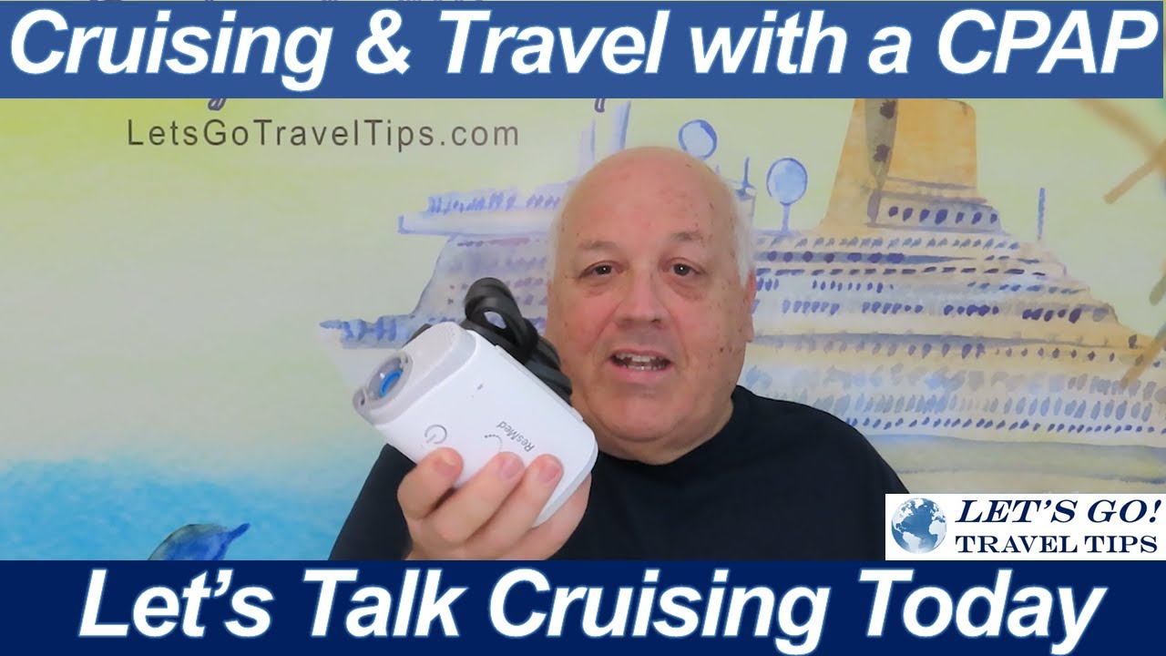 CRUISING WITH THE RESMED AIR MINI TRAVEL CPAP for Sleep Apnea